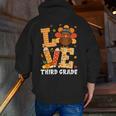 Thanksgiving Love Third Grade Teacher Turkey Autumn Fall Men Women Girls Kids Men Zip Up Hoodie Back Print, funny gift Thanksgiving Love Third Grade Teacher Turkey Autumn Fall Men Women Girls Kids Men Zip Up Hoodie Back Print, funny gift