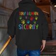 Tiny Human Security Preschool Childcare Teacher Babysitters Men Zip Up Hoodie Back Print, funny gift Tiny Human Security Preschool Childcare Teacher Babysitters Men Zip Up Hoodie Back Print, funny gift