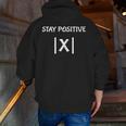 Top Math Teacher Joke Men Women Fun Stay Positive Men Zip Up Hoodie Back Print, funny gift Top Math Teacher Joke Men Women Fun Stay Positive Men Zip Up Hoodie Back Print, funny gift