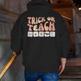 Trick Or Teach With Symbols Special Education Teacher Spooky Men Zip Up Hoodie Back Print, funny gift