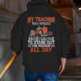 Trucker Truck Driver Vintage My Teacher Was Wrong I Do Get Men Zip Up Hoodie Back Print, funny gift Trucker Truck Driver Vintage My Teacher Was Wrong I Do Get Men Zip Up Hoodie Back Print, funny gift