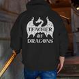 Vintage Teacher Of Dragons Quotes Teacher Student Men Zip Up Hoodie Back Print, funny gift