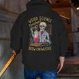 Weird Science Skeleton Halloween Teachers Brew Knowledge Men Zip Up Hoodie Back Print, Science Teacher Hoodies, funny gift Weird Science Skeleton Halloween Teachers Brew Knowledge Men Zip Up Hoodie Back Print, Science Teacher Hoodies, funny gift