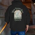 Weird Teachers Build Character- Teacher's Day Men Zip Up Hoodie Back Print, funny gift