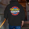 Wonder Teacher Super Woman Power Superhero Back To School Men Zip Up Hoodie Back Print, Super Teacher Hoodies, funny gift Wonder Teacher Super Woman Power Superhero Back To School Men Zip Up Hoodie Back Print, Super Teacher Hoodies, funny gift