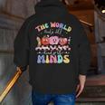 The World Needs All Kinds Of Minds Special Education Teacher Men Zip Up Hoodie Back Print, funny gift The World Needs All Kinds Of Minds Special Education Teacher Men Zip Up Hoodie Back Print, funny gift