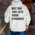 English Teacher But Did You Cite Your Evidence Men Zip Up Hoodie Back Print, English Teacher Hoodies, funny gift English Teacher But Did You Cite Your Evidence Men Zip Up Hoodie Back Print, English Teacher Hoodies, funny gift