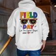 Field Day 2025 Let The Games Begin Kids Boys Girls Teachers Men Zip Up Hoodie Back Print, funny gift
