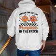 Groovy I Teach The Cutest Pumpkins In The Patch For Teacher Men Zip Up Hoodie Back Print, Groovy Teacher Hoodies, funny gift