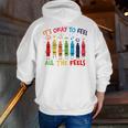 Its Okay To Feel All The Feels Mood Color Crayons Teacher Men Zip Up Hoodie Back Print, funny gift Its Okay To Feel All The Feels Mood Color Crayons Teacher Men Zip Up Hoodie Back Print, funny gift