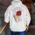 Let All That You Do Be Done In Love Christian Teacher Men Zip Up Hoodie Back Print, funny gift Let All That You Do Be Done In Love Christian Teacher Men Zip Up Hoodie Back Print, funny gift