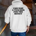 Lie Teacher Saying Humor School Class Women's Men Zip Up Hoodie Back Print, funny gift Lie Teacher Saying Humor School Class Women's Men Zip Up Hoodie Back Print, funny gift