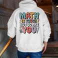 Math Is Tough But So Are You Motivational School Teacher Men Zip Up Hoodie Back Print, funny gift Math Is Tough But So Are You Motivational School Teacher Men Zip Up Hoodie Back Print, funny gift