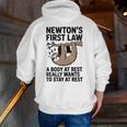 Newtons First Law Physics Jokes Science Teacher Men Zip Up Hoodie Back Print, Science Teacher Hoodies, funny gift