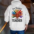 One Thankful Teacher Thanksgiving TurkeyCute Pencil Men Zip Up Hoodie Back Print, funny gift One Thankful Teacher Thanksgiving TurkeyCute Pencil Men Zip Up Hoodie Back Print, funny gift