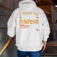 I Teach The Cutest Pumpkins In The Patch Shirt Teacher Men Zip Up Hoodie Back Print, funny gift I Teach The Cutest Pumpkins In The Patch Shirt Teacher Men Zip Up Hoodie Back Print, funny gift