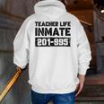 Teacher Life Jail Inmate Prisoner Halloween Costume Men Zip Up Hoodie Back Print, funny gift