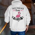 This Teacher Loves Her Flock Cute Flamingo Teacher Men Zip Up Hoodie Back Print, funny gift This Teacher Loves Her Flock Cute Flamingo Teacher Men Zip Up Hoodie Back Print, funny gift