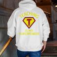 Teaching Is My Superpower Fun Elementary Teacher 1st Grade Men Zip Up Hoodie Back Print, funny gift Teaching Is My Superpower Fun Elementary Teacher 1st Grade Men Zip Up Hoodie Back Print, funny gift