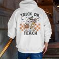 Trick Or Teach Teacher Men Zip Up Hoodie Back Print, funny gift