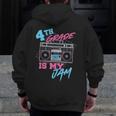 4th Grade Is My Jam Vintage 80s Boombox Teacher Student Men Zip Up Hoodie Back Print, 4th Grade Teacher Gifts, funny design