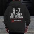 67 Don't Say 6-7 Again Teacher Shirt 67 Sarcastic Meme Men Zip Up Hoodie Back Print, funny design