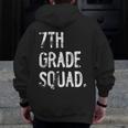 7th Grade Squad Back To School Student Teacher Men Zip Up Hoodie Back Print, funny design 7th Grade Squad Back To School Student Teacher Men Zip Up Hoodie Back Print, funny design