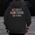 Actively Monitoring Like A Boss Shirt State Testing Teacher Men Zip Up Hoodie Back Print, funny design Actively Monitoring Like A Boss Shirt State Testing Teacher Men Zip Up Hoodie Back Print, funny design