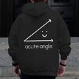 Acute Angle Cute Math Teacher Men Zip Up Hoodie Back Print, funny design Acute Angle Cute Math Teacher Men Zip Up Hoodie Back Print, funny design