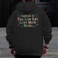 Admit It You Low Key Love Math Bruh Meme Math Teacher Men Zip Up Hoodie Back Print, funny design