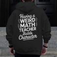 Algebra Lover Having A Weird Math Teacher Builds Character Men Zip Up Hoodie Back Print, funny design Algebra Lover Having A Weird Math Teacher Builds Character Men Zip Up Hoodie Back Print, funny design