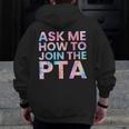 Ask Me How To Join PTA Crew Parent Teacher Matching School Men Zip Up Hoodie Back Print, funny design Ask Me How To Join PTA Crew Parent Teacher Matching School Men Zip Up Hoodie Back Print, funny design