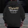Theatre Teacher Back To School Essential Must Have Men Zip Up Hoodie Back Print, funny design Theatre Teacher Back To School Essential Must Have Men Zip Up Hoodie Back Print, funny design