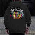 But Did You Take Attendance Teacher School Secretary Team Men Zip Up Hoodie Back Print, funny design