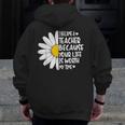 i Became a Teacher Because Your Life Is Worth My Time Men Zip Up Hoodie Back Print, funny design i Became a Teacher Because Your Life Is Worth My Time Men Zip Up Hoodie Back Print, funny design