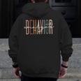 Behavior Analyst Teacher Squad Technician Therapist Analysis Men Zip Up Hoodie Back Print, funny design Behavior Analyst Teacher Squad Technician Therapist Analysis Men Zip Up Hoodie Back Print, funny design
