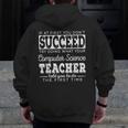 Best Computer Science Teacher Shirt Succeed Teaching Men Zip Up Hoodie Back Print, Science Teacher Gifts, funny design