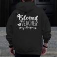 Blessed Teacher For Men Women Kids Men Zip Up Hoodie Back Print, funny design