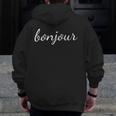 Bonjour T Shirt French Language Saying Teacher Student Men Women Girls Kids Men Zip Up Hoodie Back Print, funny design Bonjour T Shirt French Language Saying Teacher Student Men Women Girls Kids Men Zip Up Hoodie Back Print, funny design