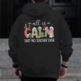 All Is Calm Said No Teacher Ever Teacher Christmas Men Zip Up Hoodie Back Print, funny design All Is Calm Said No Teacher Ever Teacher Christmas Men Zip Up Hoodie Back Print, funny design