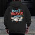 I Can't Answer That For You Staar Test Teacher Testing Day Men Zip Up Hoodie Back Print, funny design