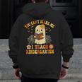 You Can't Scare Me I Teach Kindergarten Halloween Teacher Men Zip Up Hoodie Back Print, funny design