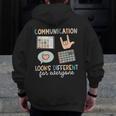 Communication Looks Different For Everyone SPED Teacher ASD Men Zip Up Hoodie Back Print, funny design Communication Looks Different For Everyone SPED Teacher ASD Men Zip Up Hoodie Back Print, funny design