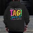 Dear Parents Tag You'Re It Love Teachers Last Day Of School Men Zip Up Hoodie Back Print, funny design