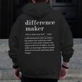 Difference Maker Definition Best Friend Teacher Life Men Zip Up Hoodie Back Print, Friend Gifts, Couple Gifts, funny design