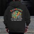 Dinosaurs Teachersaurus Like A Normal Teacher More Awesome Men Zip Up Hoodie Back Print, funny design
