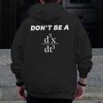 Don't Be A Jerk Math Scholar Teacher Nerd Men Zip Up Hoodie Back Print, funny design Don't Be A Jerk Math Scholar Teacher Nerd Men Zip Up Hoodie Back Print, funny design
