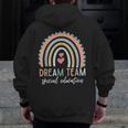 Dream Team Special Education Teacher ED SPED Squad Rainbow Men Zip Up Hoodie Back Print, funny design