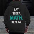 Eat Sleep Math Repeat Math Teacher Men Women Girls Kids Men Zip Up Hoodie Back Print, funny design Eat Sleep Math Repeat Math Teacher Men Women Girls Kids Men Zip Up Hoodie Back Print, funny design