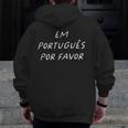 Em Português Por Favor Portuguese Teacher Brazil Men Zip Up Hoodie Back Print, funny design Em Português Por Favor Portuguese Teacher Brazil Men Zip Up Hoodie Back Print, funny design